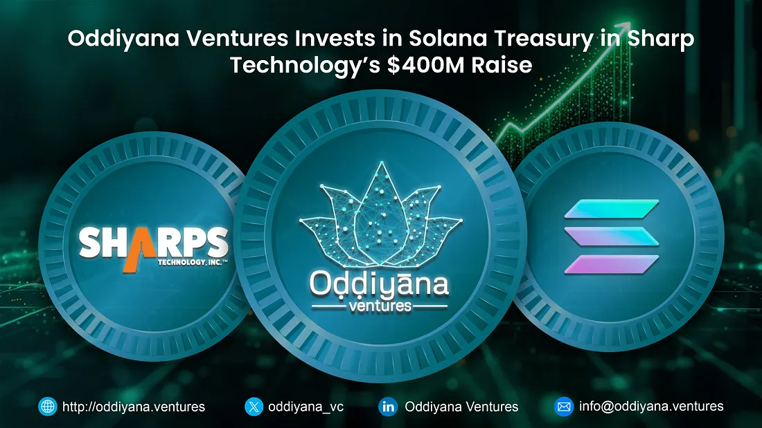 Oddiyana Ventures Invests in Solana Treasury via SPA-led PIPE Featuring Sharp Technology’s $400M Raise